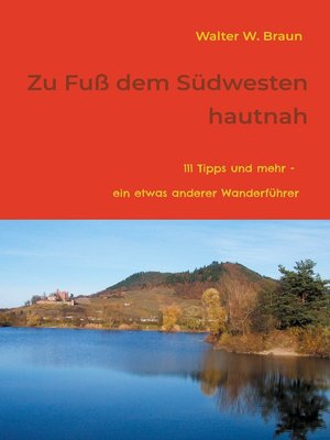 cover image of Zu Fuß dem Südwesten hautnah